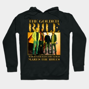 The Golden Rule Hoodie